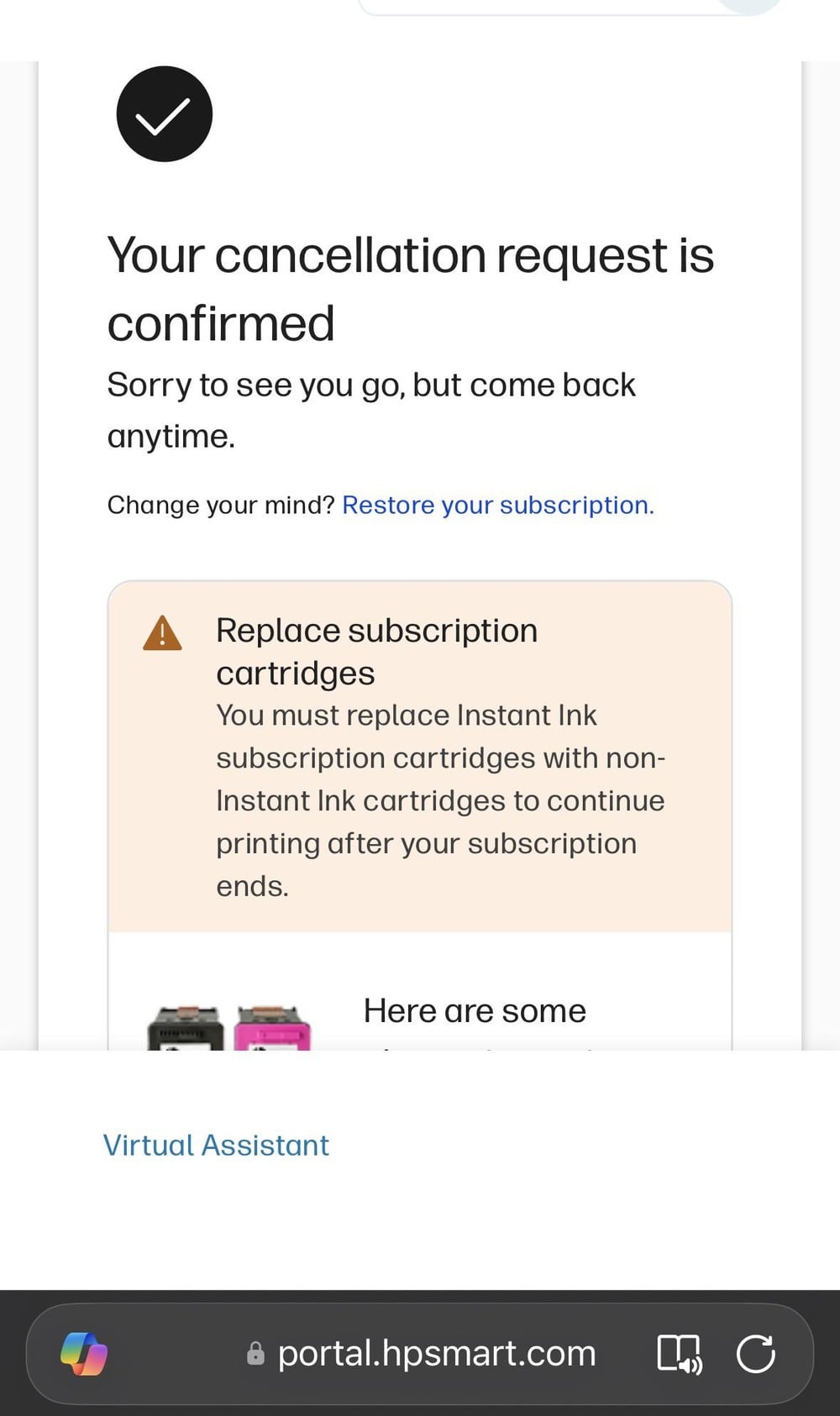 A confirmation screen shows a cancellation request with a message to replace subscription cartridges for continued printing, and options to restore the subscription or access a virtual assistant.
